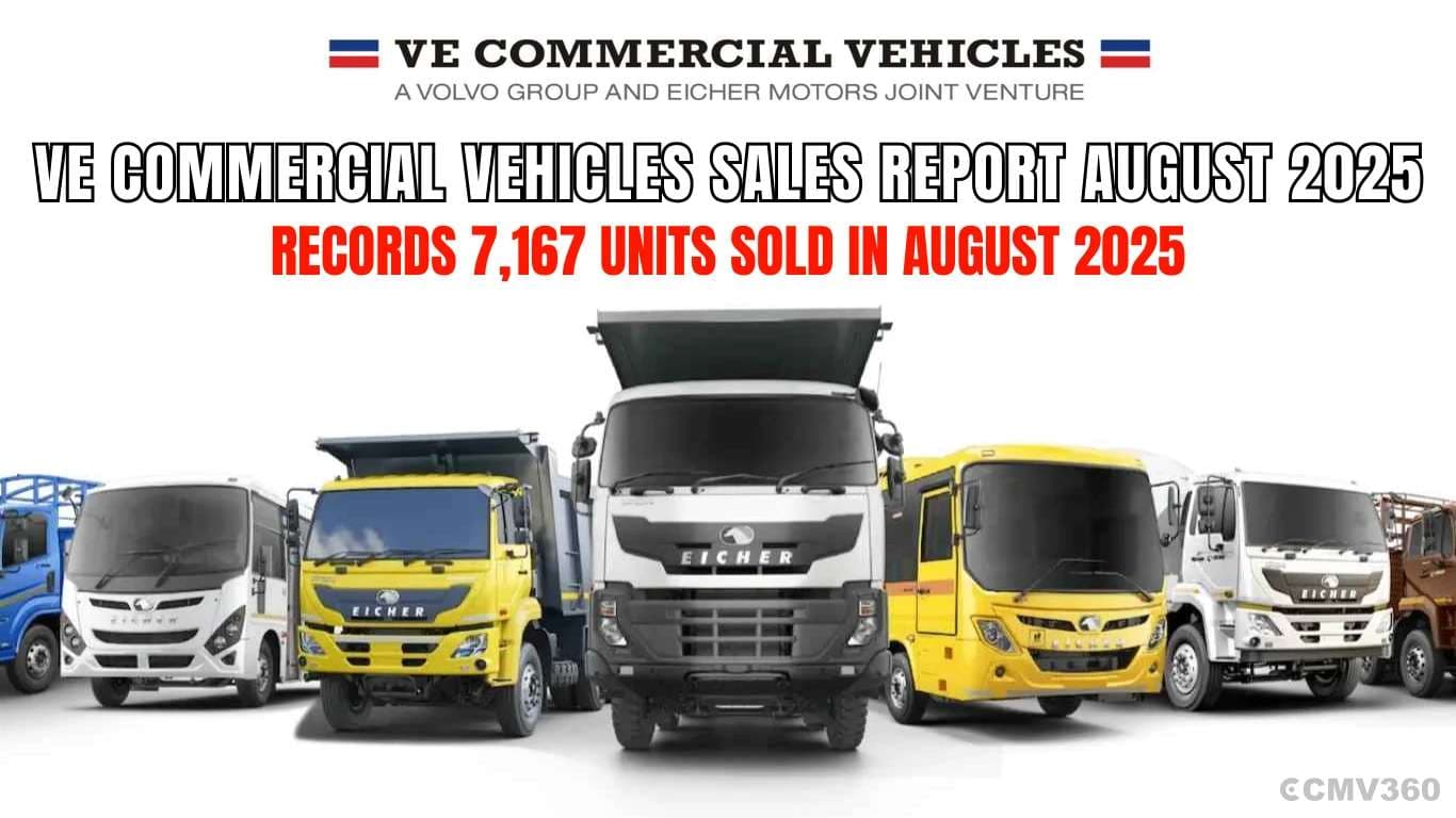 VE Commercial Vehicles Records 7,167 Units Sold in August 2025 VE Commercial Vehicles Sales Report August 2025 (1).webp
