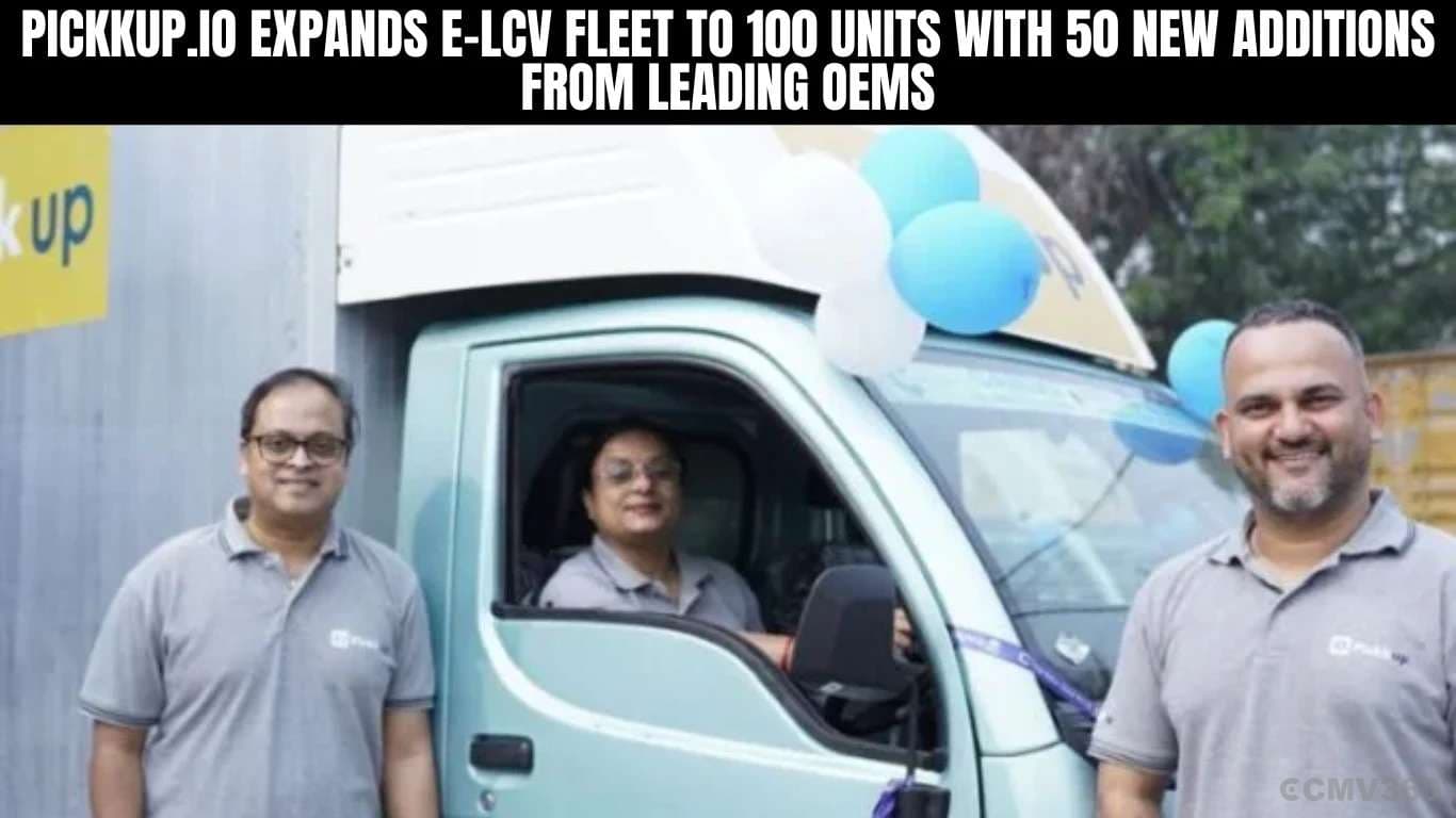 Pickkup.io Expands e-LCV Fleet to 100 Units with 50 New Additions from Leading OEMs Pickkup.io Expands e-LCV Fleet to 100 Units with 50 New Additions from Leading OEMs.webp