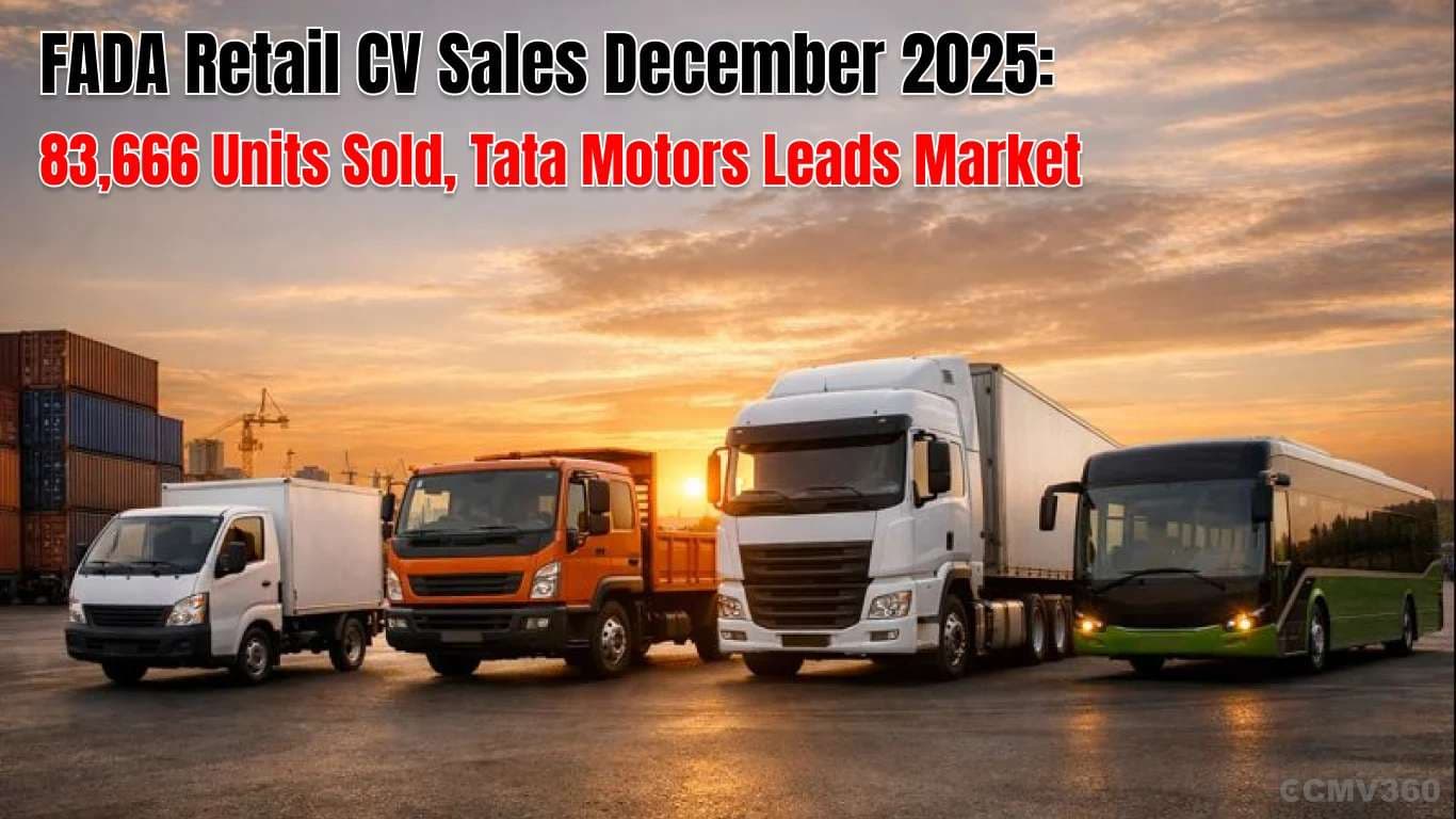 FADA Retail CV Sales December 2025: 83,666 Units Sold, Tata Motors Leads Market FADA Retail CV Sales December 2025: 83,666 Units Sold, Tata Motors Leads Market