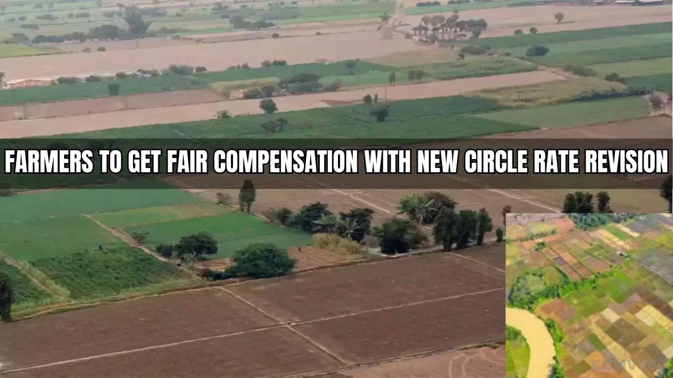 புதிய வட்ட விகித திருத்தத்துடன் விவசாயிகள் நியாயமான இழப்பீ Farmers to Get Fair Compensation with New Circle Rate Revision.webp