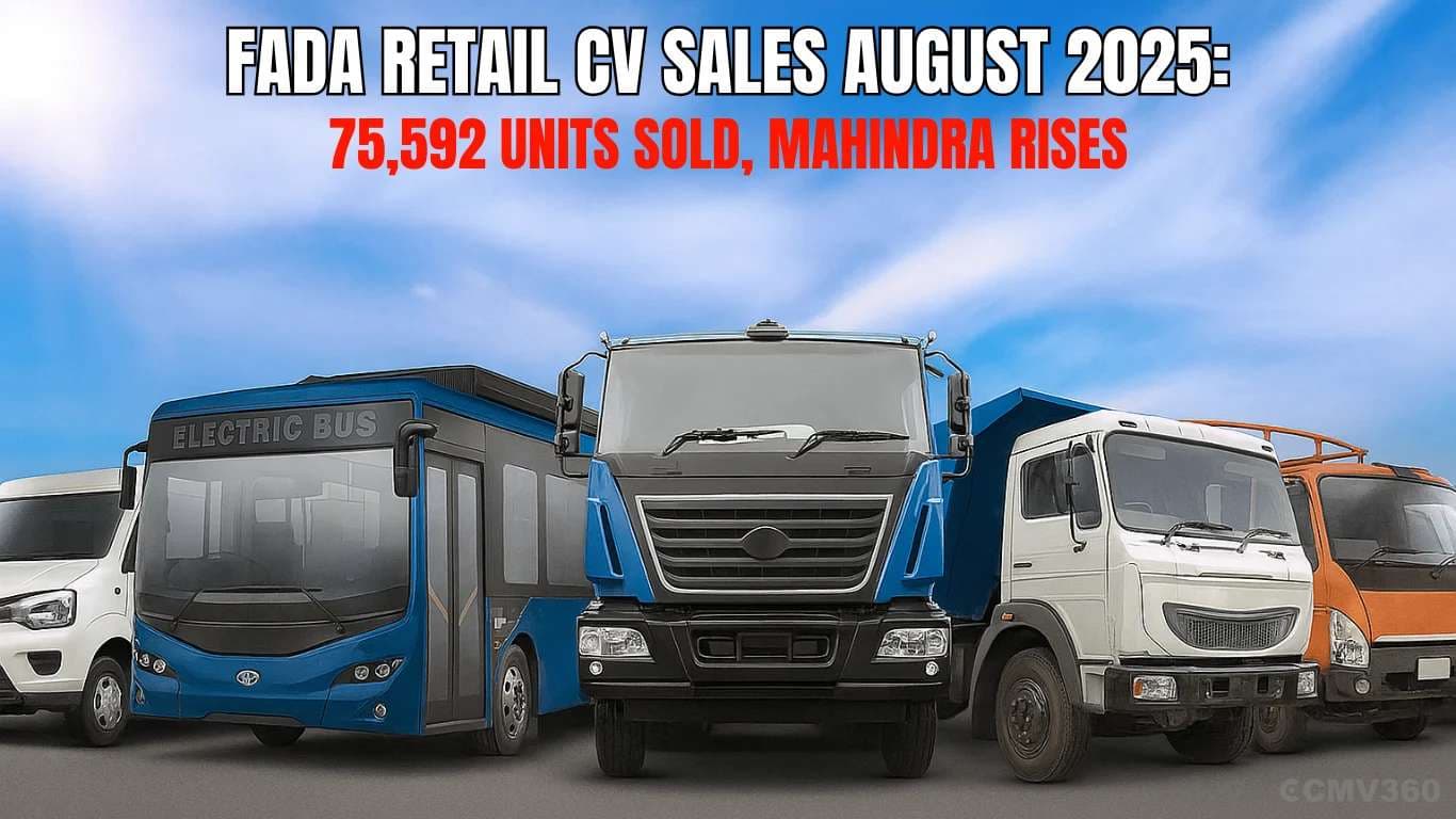 FADA Retail CV Sales August 2025: 75,592 Units Sold, Mahindra Rises, Tata Leads but Slips FADA Retail CV Sales August 2025.webp