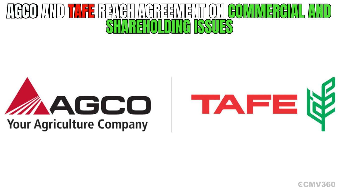 AGCO and TAFE Reach Agreement on Commercial and Shareholding Issues AGCO and TAFE Reach Agreement on Commercial and Shareholding Issues.webp