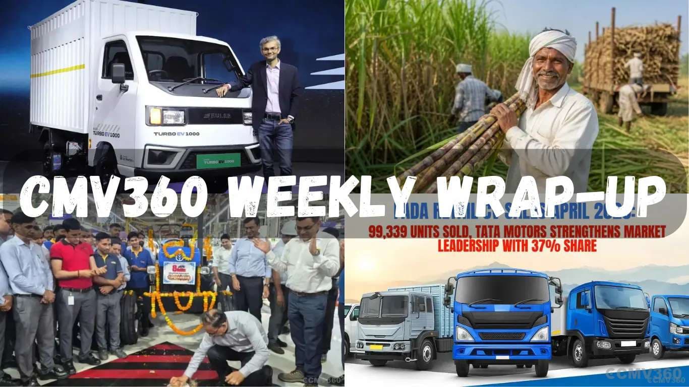 CMV360 Weekly Wrap (4-9 May 2026): CV & Tractor Sales Rise, EV Market Expands, Tata Ace Gold+ XL Launches, Sugarcane FRP Hiked & Mobility Growth Accelerates CMV360 Weekly Wrap (4-9 May 2026): CV & Tractor Sales Rise, EV Market Expands, Tata Ace Gold+ XL Launches, Sugarcane FRP Hiked & Mobility Growth Accelerates
