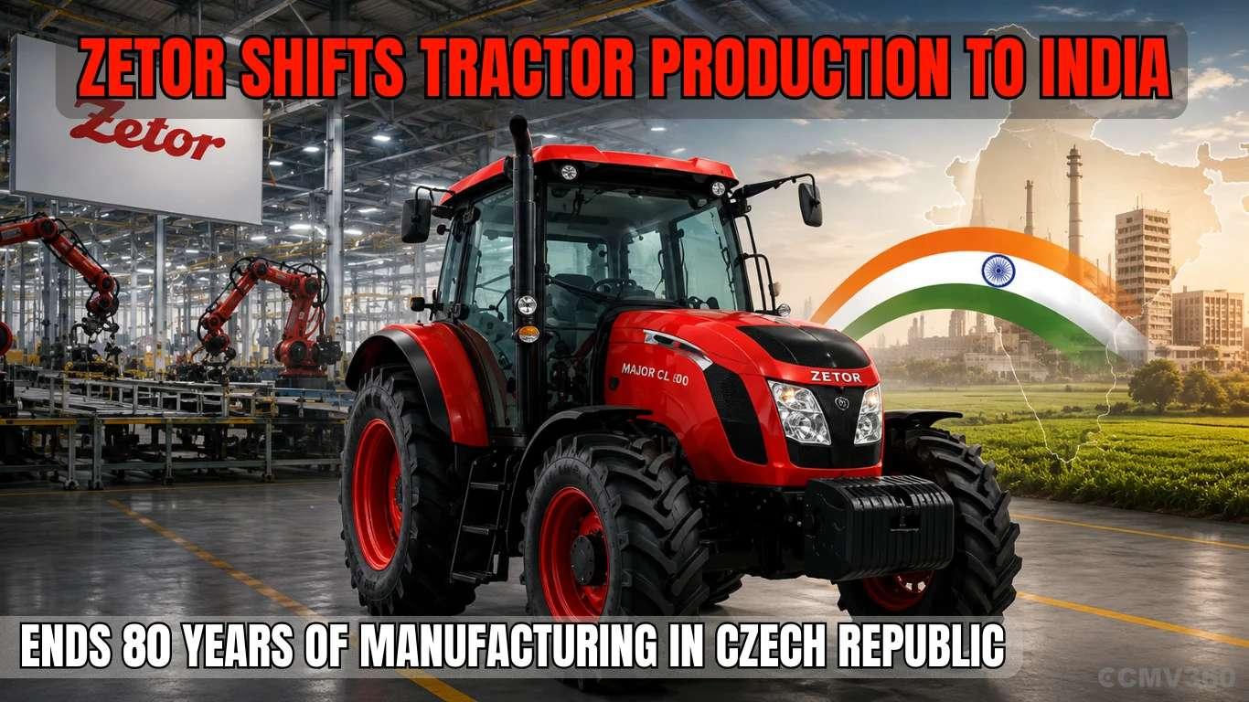 Zetor Shifts Tractor Production to India, Ends 80 Years of Manufacturing in Czech Republic Zetor Shifts Tractor Production to India, Ends 80 Years of Manufacturing in Czech Republic