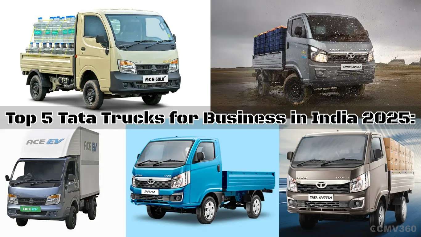 Top 5 Tata Trucks for Business in India 2025: Prices, Payload, Features, Full Details & Complete Buying Guide Top 5 Tata Trucks for Business in India 2025: Prices, Payload, Features, Full Details & Complete Buying Guide