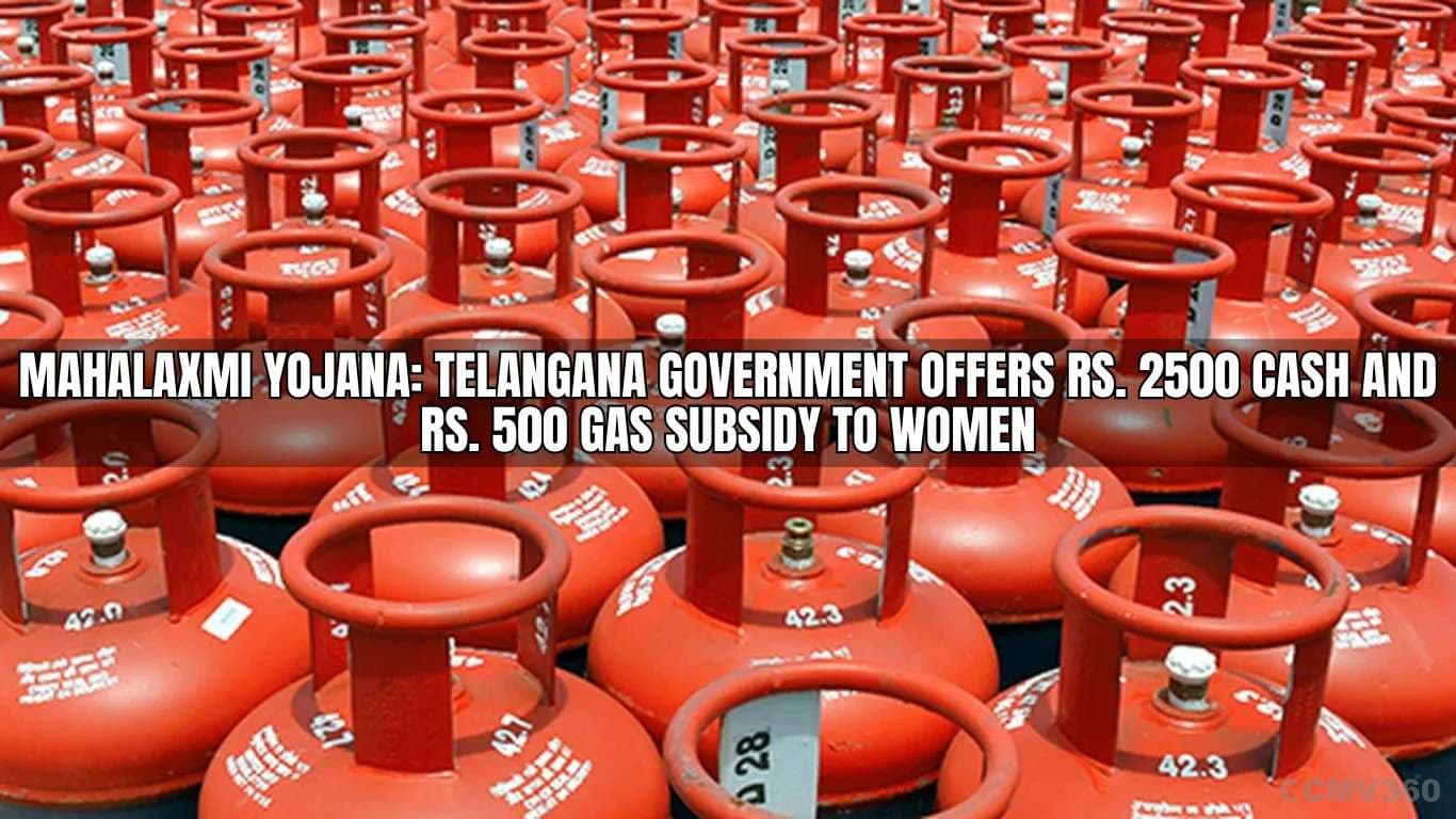 மஹாலக்ஸ்மி யோஜனா: தெலுங்கானா அரசு பெண்களுக்கு ரூ. 2500 பணம் மற்றும் ரூ. 500 எரிவாயு மானியம் வழங்குகிறது Mahalaxmi Yojana Telangana Government Offers Rs. 2500 Cash and Rs. 500 Gas Subsidy to Women.webp