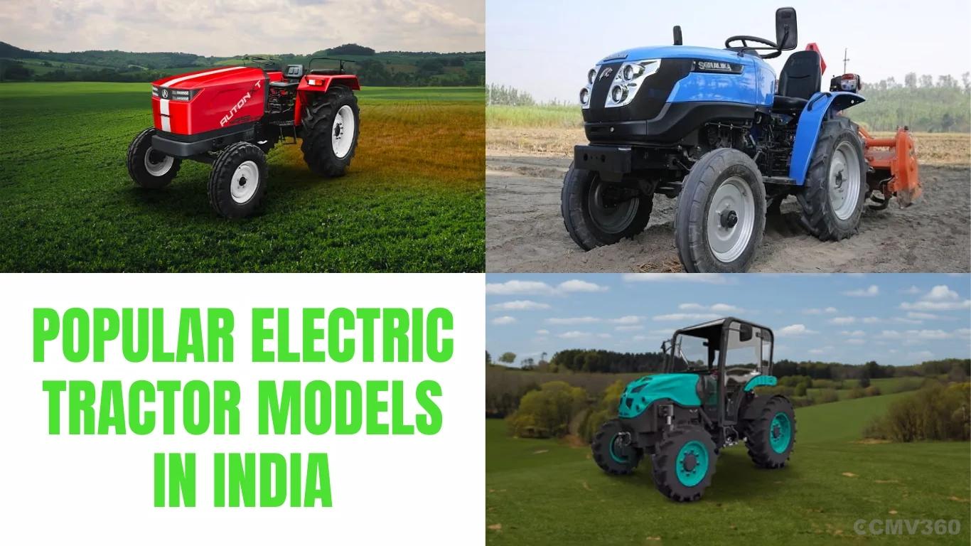 Popular Electric Tractor Models in India