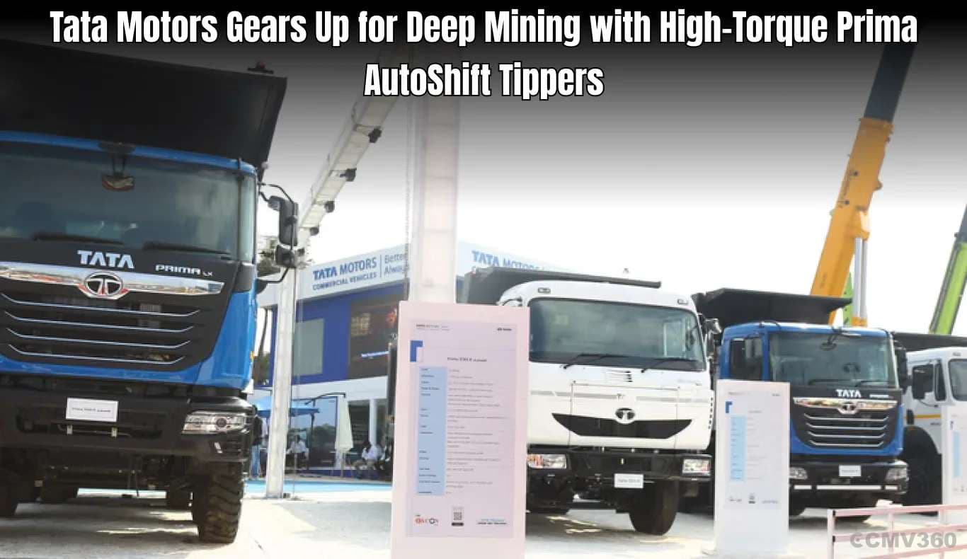 Tata Motors Gears Up for Deep Mining with High-Torque Prima AutoShift Tippers Tata Motors Gears Up for Deep Mining with High-Torque Prima AutoShift Tippers